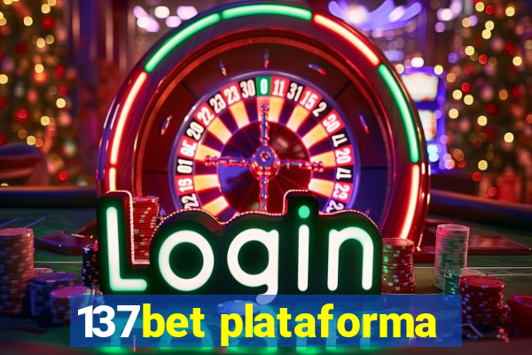 137bet plataforma